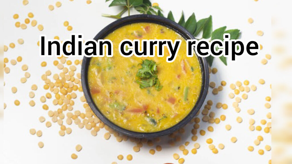 Indian curry recipe
